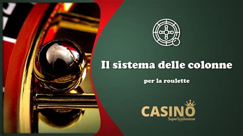 sistema colonne roulette|Archivio sistemi — laRoulette.